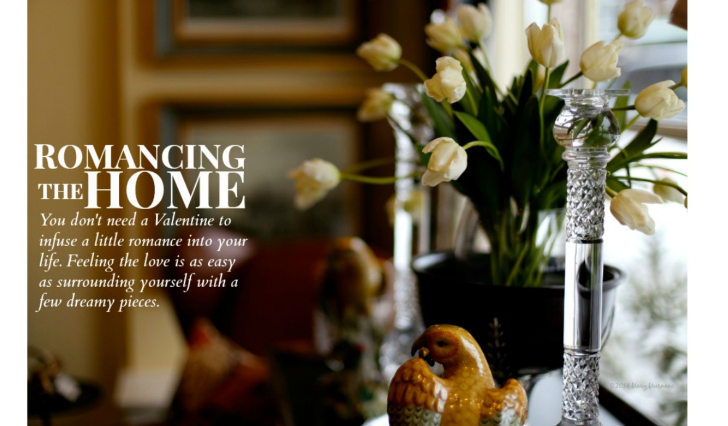 Romancing The Home