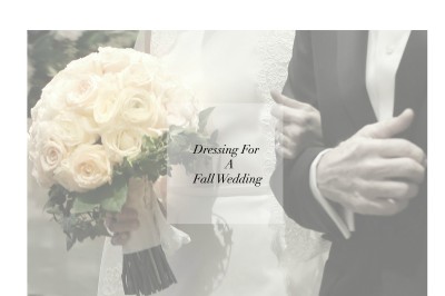 What I Wore To A Fall Wedding //  Part One